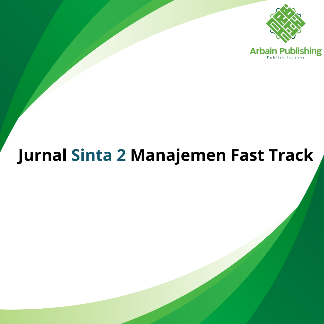Jurnal Sinta 2 Manajemen Fast Track