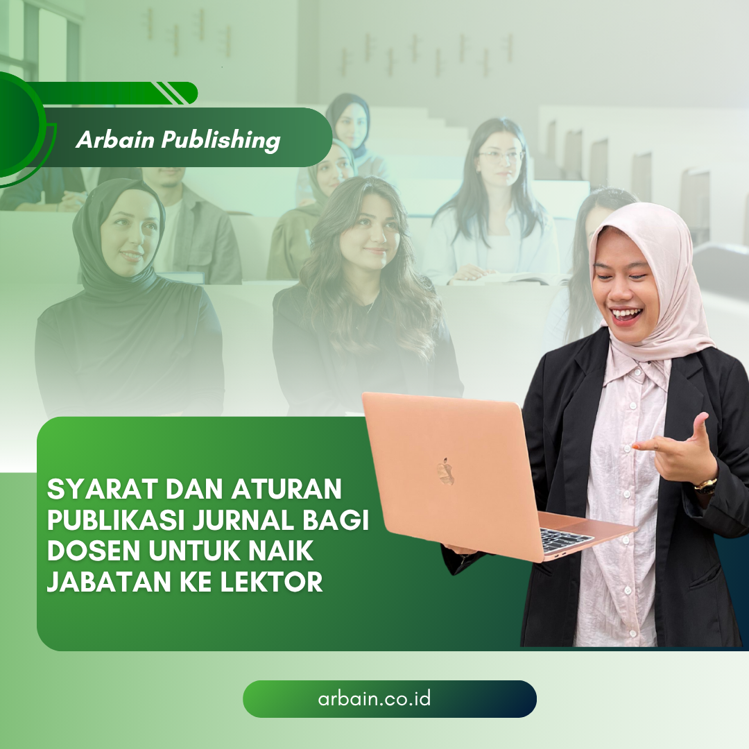 Syarat dan Aturan Publikasi Jurnal bagi Dosen untuk Naik Jabatan ke Lektor
