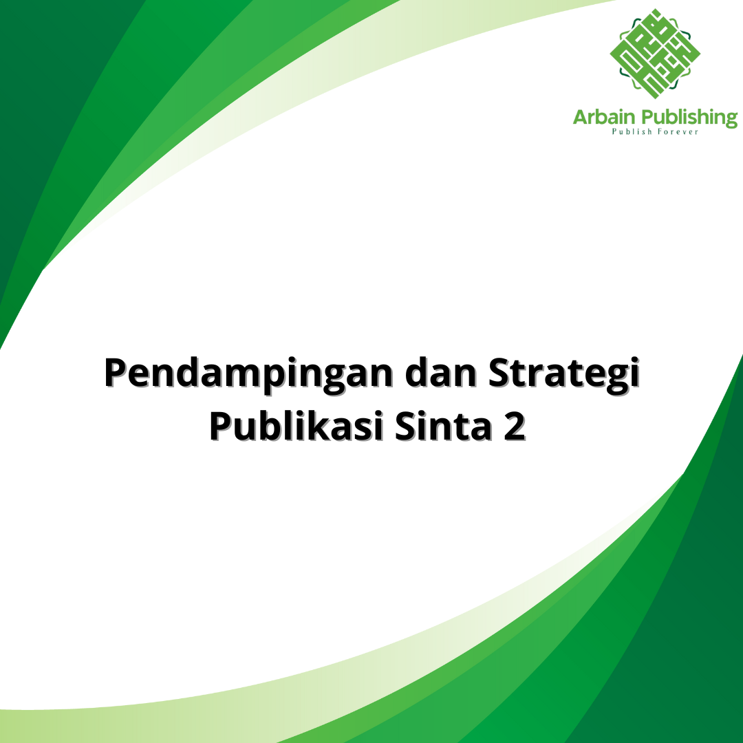 Pendampingan dan Strategi Publikasi Sinta 2 Bersama Arbain