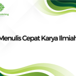 Menulis Cepat Karya Ilmiah