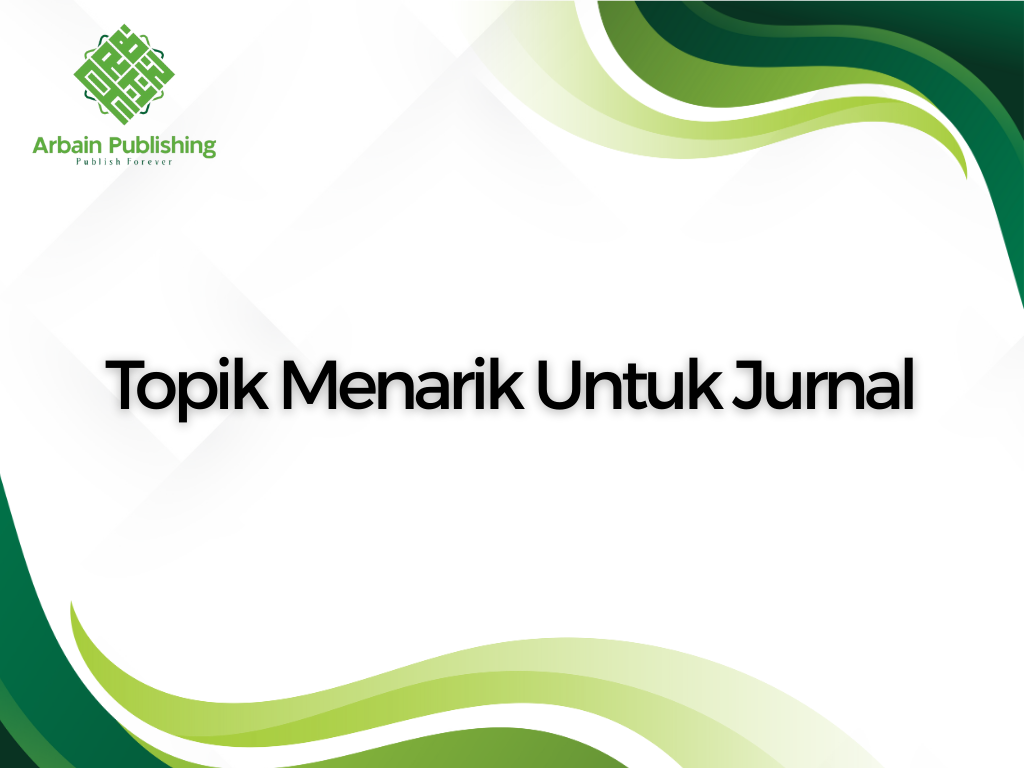Topik Menarik Untuk Jurnal