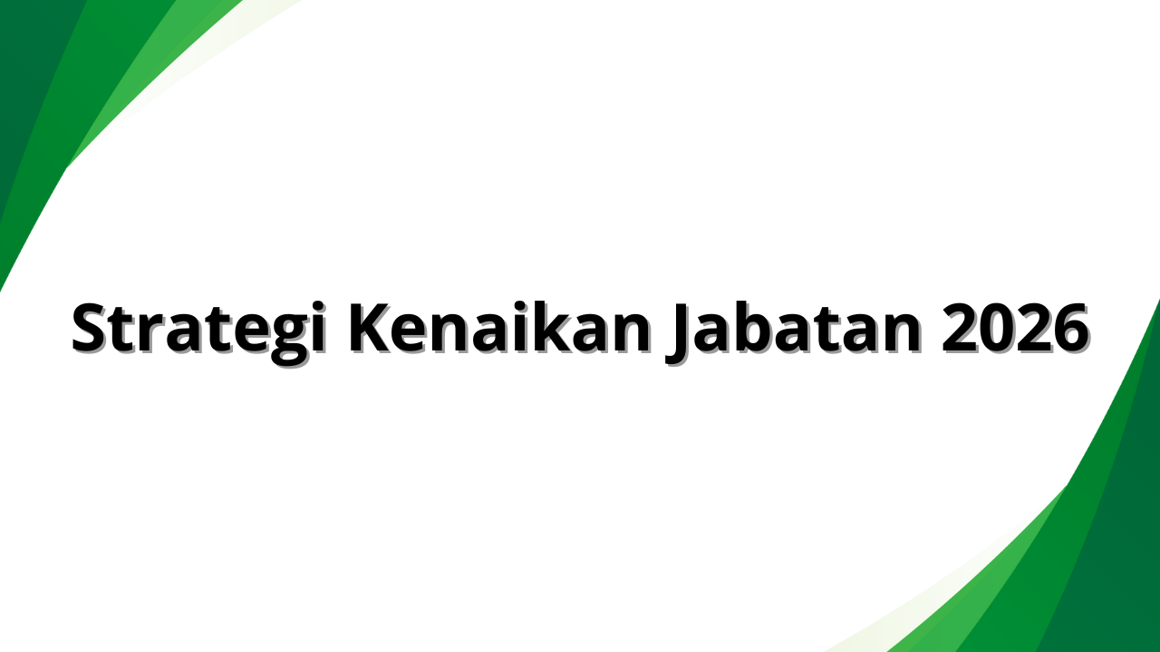 Strategi Kenaikan Jabatan 2026