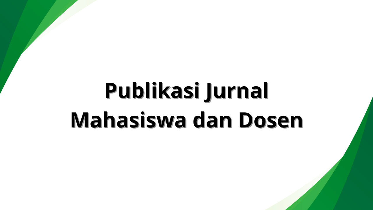 Publikasi Jurnal Mahasiswa dan Dosen